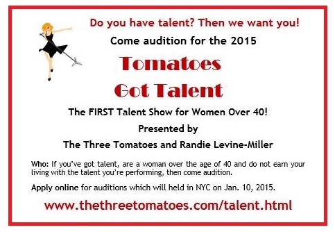 Hey Tomatoes Over 40 – Got Talent?