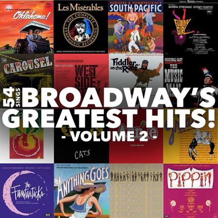 54 Sings Broadway’s Greatest Hits – Volume 2