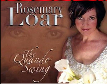 NY Cabaret’s Greatest Hits:  Rosemary Loar The Quando Swing