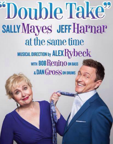 Double Take: Sally Mayes And Jeff Harnar At The Same Time