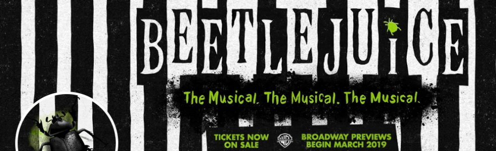Beetlejuice Box Office Opens Tomorrow 2/14 and . . .