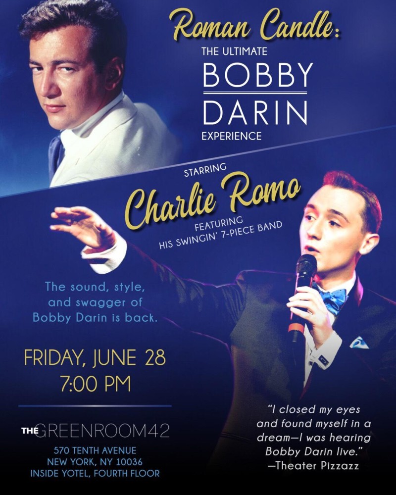 Charlie Romo Returns with the Ultimate Bobby Darin Experience
