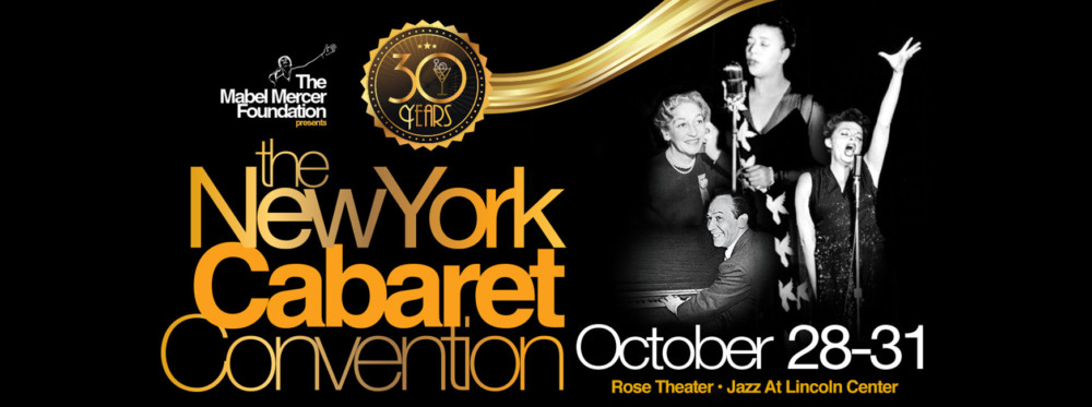 Announcing Same Day $10 Rush Tickets for 30th Annual New York Cabaret Convention