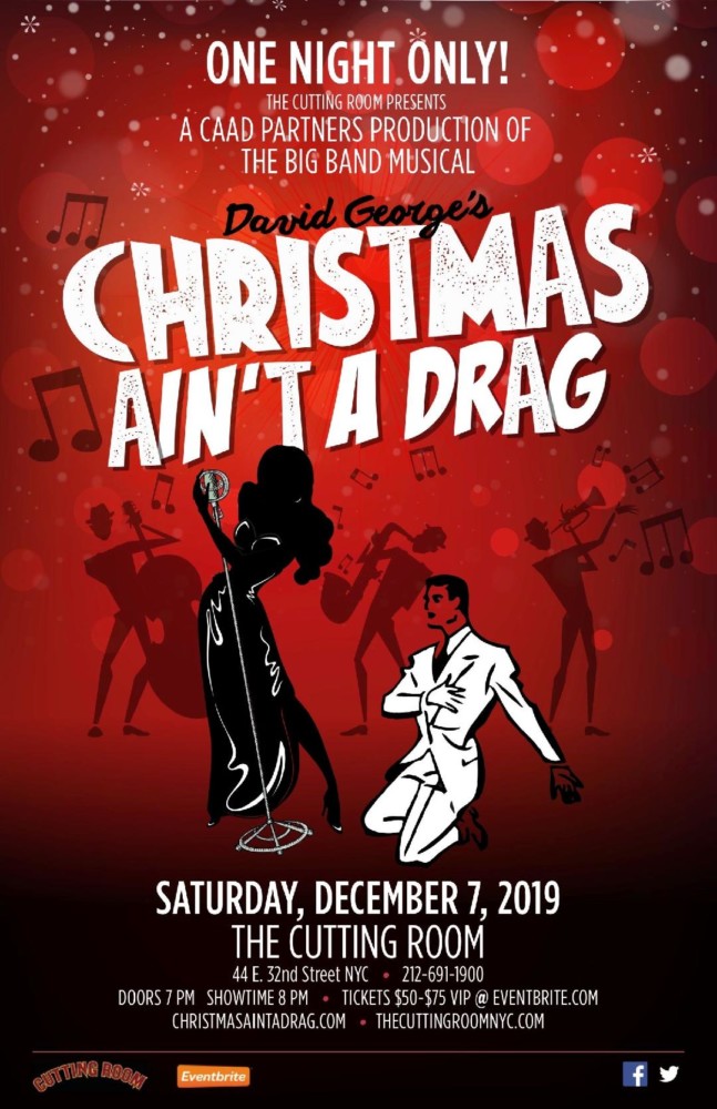 Christmas Ain’t A Drag – A Big Band Cabaret Musical to Debut at The Cutting Room
