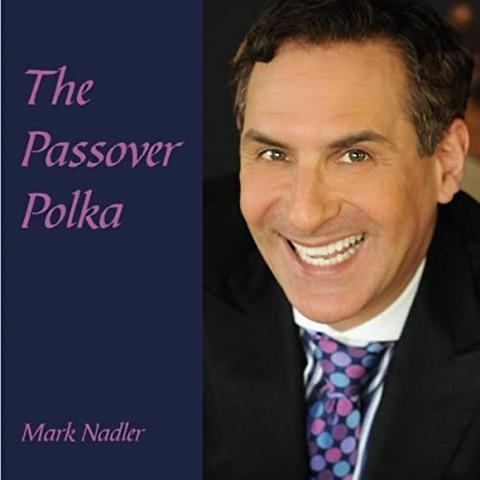 In Time For Passover – Mark Nadler “Passover Polka”