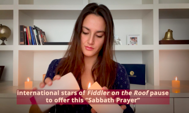 Fiddler Cast Sings Sabbath Prayer in Nine Languages