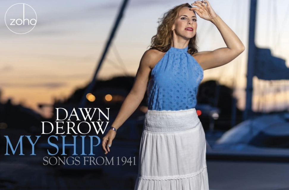 CD Review:  Dawn Derow – My Ship: Songs from 1941