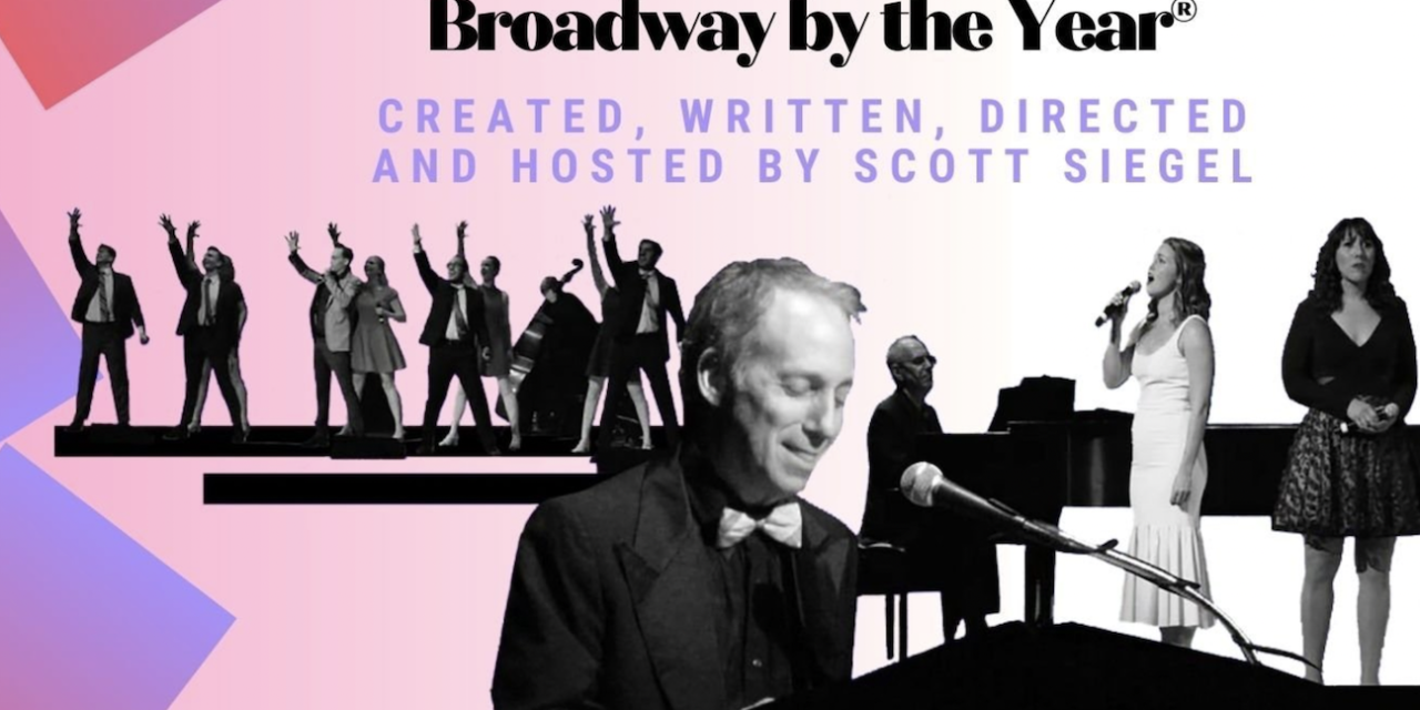 Broadway By The Year at The Town Hall