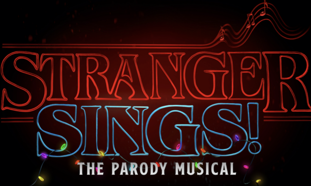 Stranger Sings! The Parody Musical Worldwide Tour