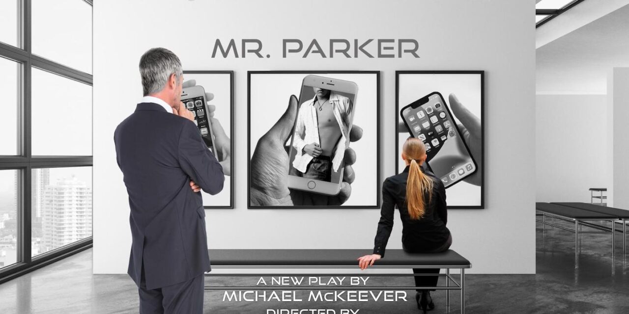 Michael McKeever’s latest: Mr. Parker