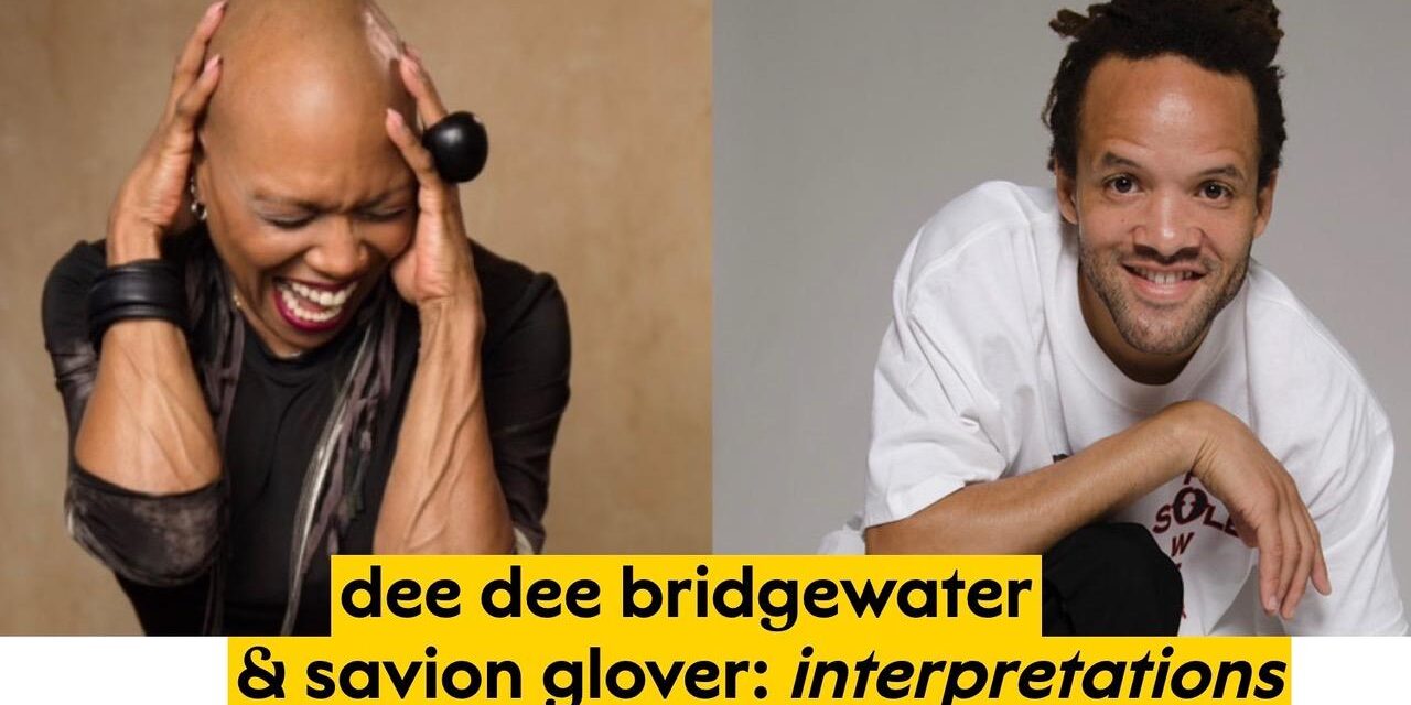 Dee Dee Bridgewater and Savion Glover